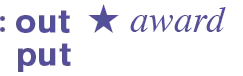 Output Award